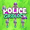 Police Gridlock